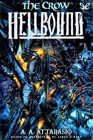 [The Crow Novels 08] • Hellbound